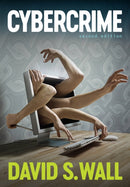 Cybercrime : The Transformation of Crime in the Information Age-9780745653532