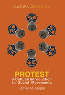 Protest : A Cultural Introduction to Social Movements-9780745655178