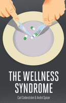 The Wellness Syndrome-9780745655611