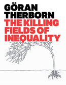The Killing Fields of Inequality-9780745662596
