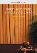 Party and State in Post-Mao China-9780745663852