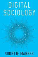 Digital Sociology : The Reinvention of Social Research-9780745684796
