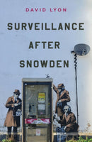 Surveillance After Snowden-9780745690858