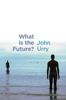 What is the Future?-9780745696546