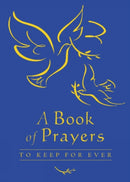 A Book of Prayers to Keep for Ever Blue