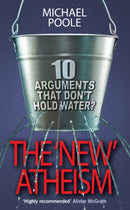 The New Atheism – 10 arguments that don`t hold water