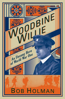 Woodbine Willie : An Unsung Hero of World War One-9780745955612