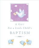 A Gift for a Little Child`s Baptism