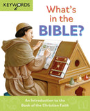 What's in the Bible? : An Introduction to the Book of the Christian Faith-9780745979663