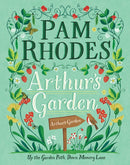 Arthur's Garden : Up the garden path, down memory lane-9780745980447