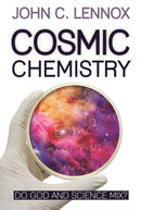 Cosmic Chemistry : Do God and Science Mix?-9780745981406