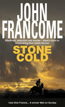 Stone Cold : A gripping racing thriller about a horse race with deadly consequences-9780747234838