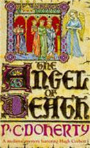 The Angel of Death (Hugh Corbett Mysteries, Book 4) : Murder and intrigue from the heart of the medieval court-9780747236948