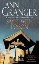 Say it with Poison (Mitchell & Markby 1) : A classic English country crime novel of murder and blackmail-9780747237068
