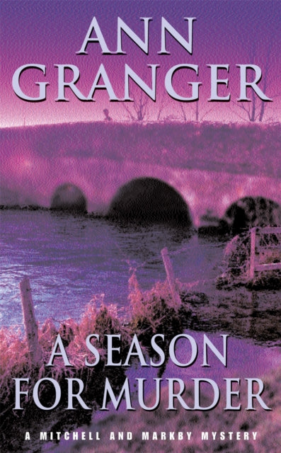 A Season for Murder (Mitchell & Markby 2) : A witty English village whodunit of mystery and intrigue-9780747237150