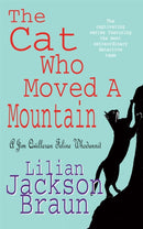 The Cat Who Moved a Mountain (The Cat Who. Mysteries, Book 13) : An enchanting feline crime novel for cat lovers everywhere-9780747239284