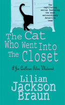 Cat Who Went Into the Closet (The Cat Who… Mysteries, Book 15)
