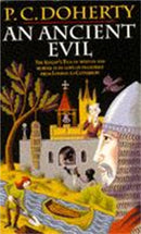 An Ancient Evil (Canterbury Tales Mysteries, Book 1) : Disturbing and macabre events in medieval England-9780747243564