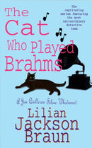The Cat Who Played Brahms (The Cat Who. Mysteries, Book 5) : A charming feline whodunit for cat lovers everywhere-9780747250364