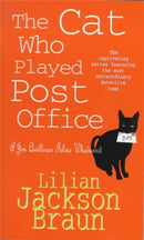 The Cat Who Played Post Office (The Cat Who. Mysteries, Book 6) : A cosy feline crime novel for cat lovers everywhere-9780747250371