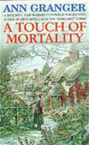 A Touch of Mortality (Mitchell & Markby 9) : A cosy English village whodunit of wit and warmth-9780747251866