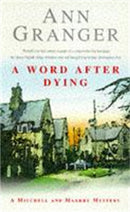 A Word After Dying (Mitchell & Markby 10) : A cosy Cotswolds crime novel of murder and suspicion-9780747251873