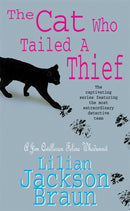 The Cat Who Tailed a Thief (The Cat Who. Mysteries, Book 19) : An utterly delightful feline mystery for cat lovers everywhere-9780747253914