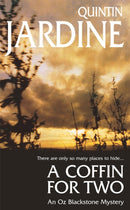 A Coffin for Two (Oz Blackstone series, Book 2) : Sun, sea and murder in a gripping crime thriller-9780747254614