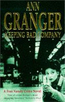 Keeping Bad Company (Fran Varady 2) : A London crime novel of mystery and mistrust-9780747255765