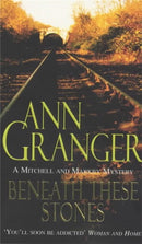Beneath these Stones (Mitchell & Markby 12) : A murderous English village crime novel-9780747256434