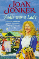 Sadie was a Lady : An engrossing saga of family trouble and true love-9780747257172
