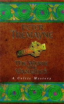 Monk who Vanished (Sister Fidelma Mysteries Book 7)