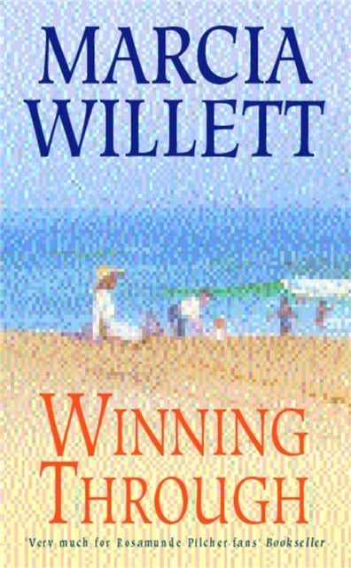 Winning Through (The Chadwick Family Chronicles, Book 3) : A captivating story of friendship and family ties-9780747259985
