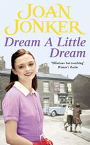 Dream a Little Dream : A young family rediscover their roots and true happiness-9780747263845