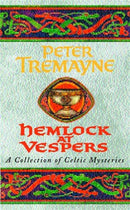 Hemlock at Vespers (Sister Fidelma Mysteries Book 9) : A collection of gripping Celtic mysteries you won't be able to put down-9780747264323