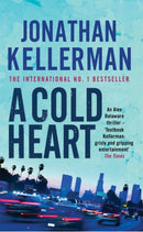 A Cold Heart (Alex Delaware series, Book 17) : A riveting psychological crime novel-9780747265023