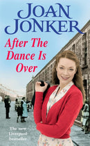 After the Dance is Over : A heart-warming saga of friendship and family (Molly and Nellie series, Book 5)-9780747266143