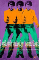 "I Shot Andy Warhol"