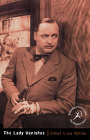The Lady Vanishes : Bloomsbury Film Classics-9780747531883