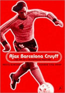 Ajax, Barcelona, Cruyff-9780747543053