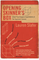 Opening Skinner's Box : Great Psychological Experiments of the Twentieth Century-9780747568605