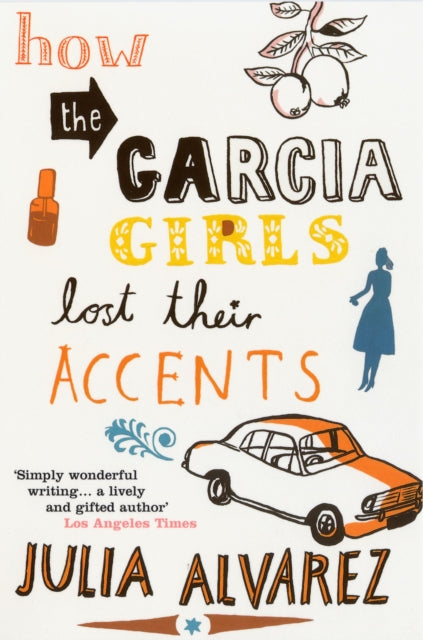 How the Garcia Girls Lost Their Accents-9780747572657