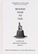 Beyond Nose to Tail : A Kind of British Cooking: Part II-9780747589143