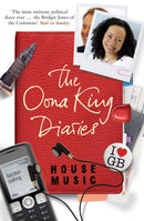 House Music : The Oona King Diaries-9780747593096