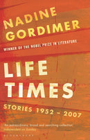 Life Times : Stories 1952-2007-9780747596189