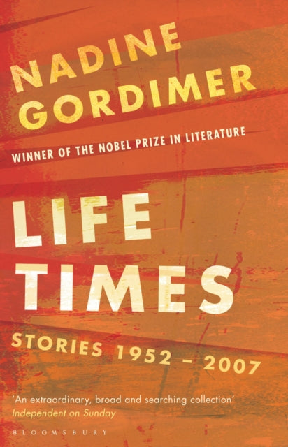 Life Times : Stories 1952-2007-9780747596189