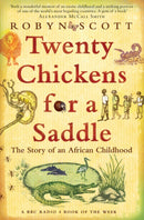 Twenty Chickens for a Saddle : The Story of an African Childhood-9780747596561