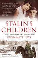 Stalin's Children : Three Generations of Love and War-9780747596608