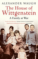 The House of Wittgenstein : A Family at War-9780747596738