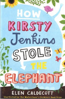 How Kirsty Jenkins Stole the Elephant-9780747599197